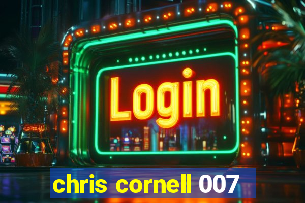 chris cornell 007